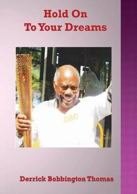 Hold on To your Dreams(English, Paperback, Thomas Derrick B)