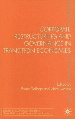 Corporate Restructuring and Governance in Transition Economies(English, Hardcover, unknown)