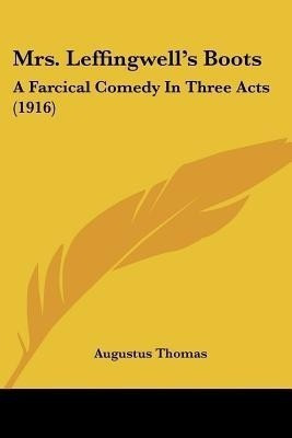 Mrs. Leffingwell's Boots(English, Paperback, Thomas Augustus)