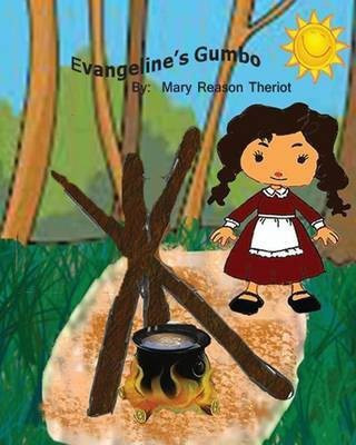 Evangeline's Gumbo(English, Paperback, Theriot Mary Reason)