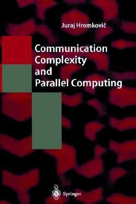 Communication Complexity and Parallel Computing(English, Hardcover, Hromkovic Juraj)