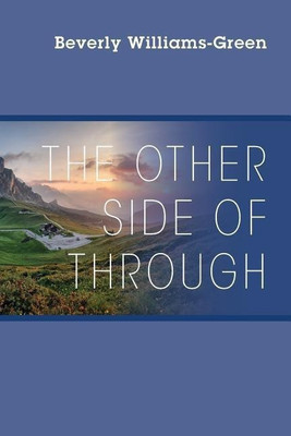 The Other Side of Through(English, Paperback, Williams Green Beverly)