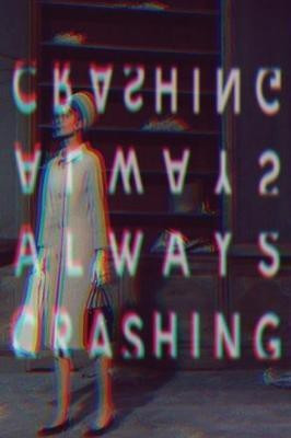 Always Crashing Issue One(English, Paperback, unknown)