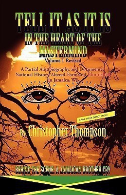 Tell It as It Is(English, Paperback, Thompson Christopher A)