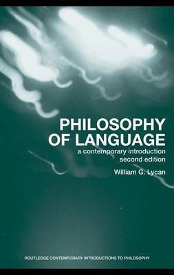 Philosophy of Language(English, Electronic book text, Lycan William G)