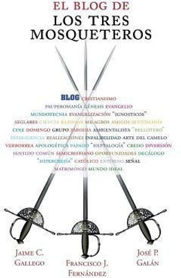 El blog de los Tres Mosqueteros(English, Paperback, Jaime Francisco Jose)