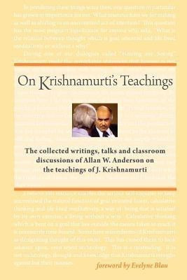 On Krishnamurti's Teachings(English, Paperback, Anderson Allan W)