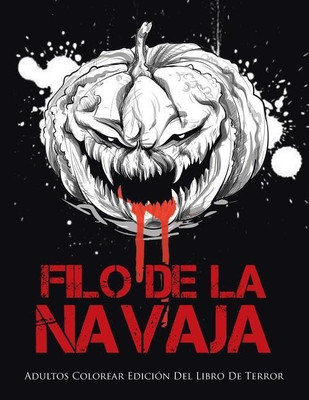Filo De La Navaja(Spanish, Paperback, Coloring Bandit)