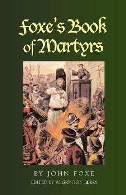 Foxe's Book of Martyrs(English, Paperback, Foxe John)