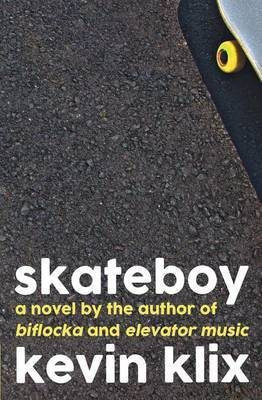 Skateboy(English, Paperback, Klix Kevin)