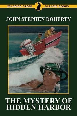 The Mystery of Hidden Harbor(English, Paperback, Doherty John Stephen)