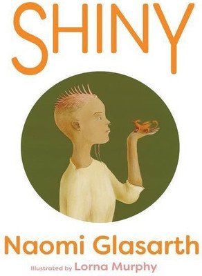 Shiny(English, Hardcover, Glasarth Naomi)