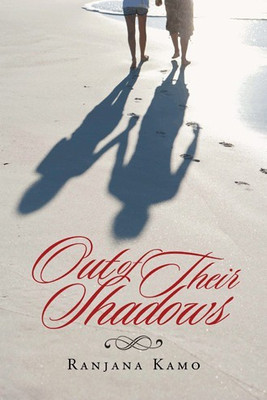 Out of Their Shadows(English, Paperback, Kamo Ranjana)