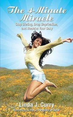 The 4-Minute Miracle(English, Paperback, Curry Linda J)