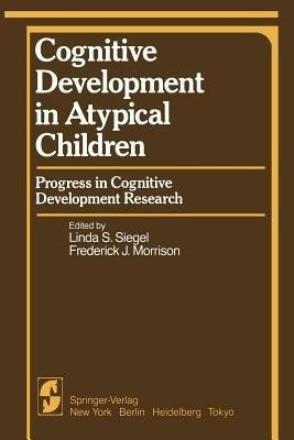 Cognitive Development in Atypical Children(English, Paperback, unknown)