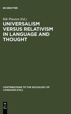 Universalism versus Relativism in Language and Thought(English, Hardcover, unknown)