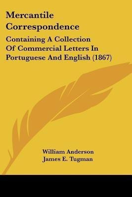 Mercantile Correspondence(English, Paperback, Anderson William)