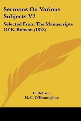 Sermons On Various Subjects V2(English, Paperback, Robson E)