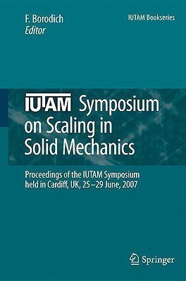 IUTAM Symposium on Scaling in Solid Mechanics(English, Hardcover, unknown)