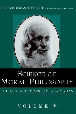 Science of Moral Philosophy.(English, Hardcover, Mahan Asa)