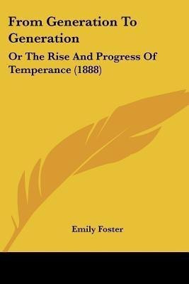 From Generation To Generation(English, Paperback, Foster Emily)