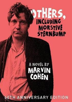 Others, Including Morstive Sternbump(English, Paperback, Cohen Marvin)