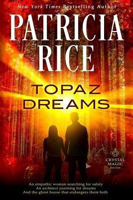 Topaz Dreams(English, Paperback, Rice Patricia)