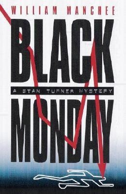 Black Monday(English, Paperback, Manchee William)