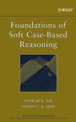 Foundations of Soft Case-Based Reasoning(English, Hardcover, Pal Sankar K.)