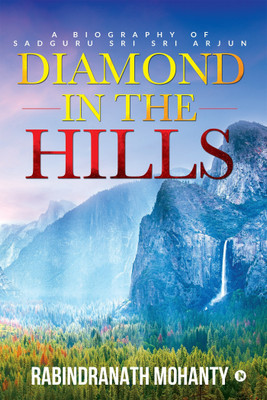 Diamond in the Hills(English, Paperback, Rabindranath Mohanty)