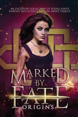 Marked by Fate(English, Paperback, Van Risseghem Kristin D)