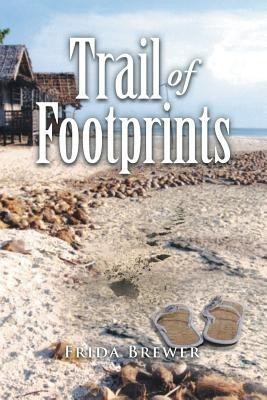 Trail of Footprints(English, Paperback, Brewer Frida)
