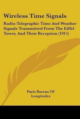 Wireless Time Signals(English, Paperback, unknown)