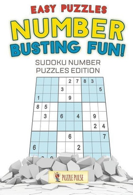 Number Busting Fun! Easy Puzzles(English, Paperback, Puzzle Pulse)