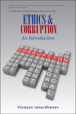 ETHICS & CORRUPTION An Introduction(English, Hardcover, Janardhanan Vinayan)