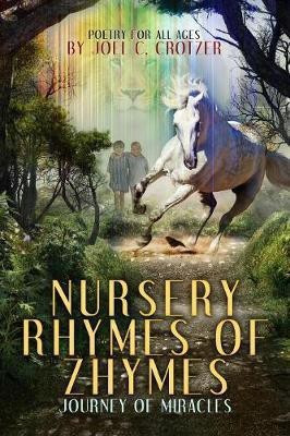 Nursery Rhymes of Zhymes(English, Paperback, Crotzer Joel C)