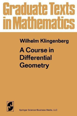 A Course in Differential Geometry(English, Paperback, Klingenberg W.)
