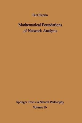 Mathematical Foundations of Network Analysis(English, Paperback, Slepian Paul)