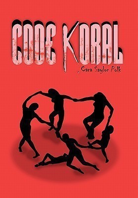 Code Koral(English, Paperback, Polk Cara Saylor)