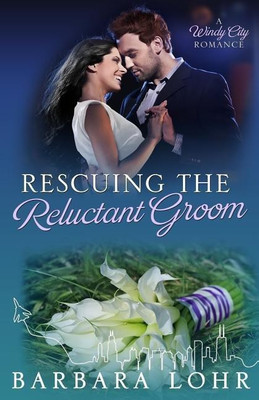 Rescuing the Reluctant Groom(English, Paperback, Lohr Barbara)