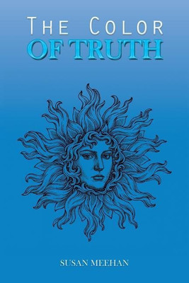 The Color of Truth(English, Paperback, Meehan Susan)