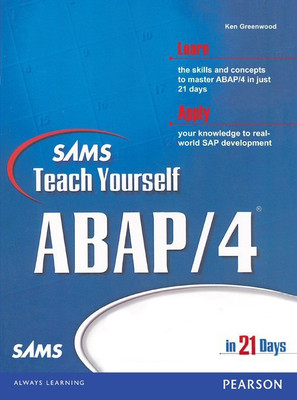 Sams Teach Yourself ABAP/4 in 21 Days(English, Paperback, Greenwood Ken)