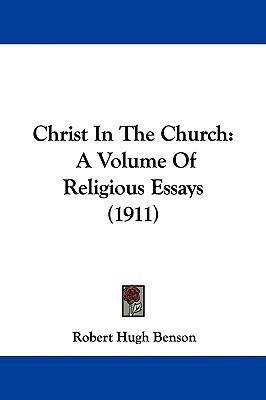 Christ In The Church(English, Paperback, Benson Robert Hugh Msgr)