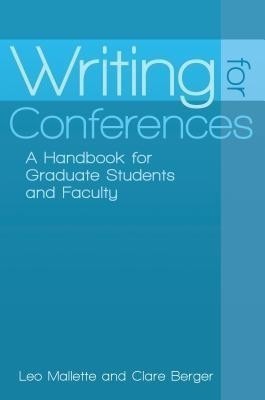 Writing for Conferences(English, Electronic book text, Mallette Leo A.)