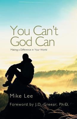 You Can't God Can(English, Paperback, Lee Mike)