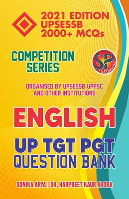 English UP - TGT PGT / UPSESSB Competitive Examination Book (2000+ MCQs)(Paperback, Sonika Arya, Dr. Harpreet Kaur Arora)