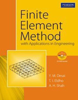 Finite Element Method with Applications in Engineering(English, Mixed media product, Desai Y.M.)