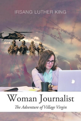 Woman Journalist(English, Paperback, Luther King Irsang)