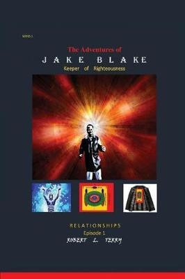 The Adventures of Jake Blake(English, Paperback, Terry Robert Lee)