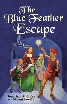 The Blue Feather Escape(English, Paperback, Stahnke Jonathan)